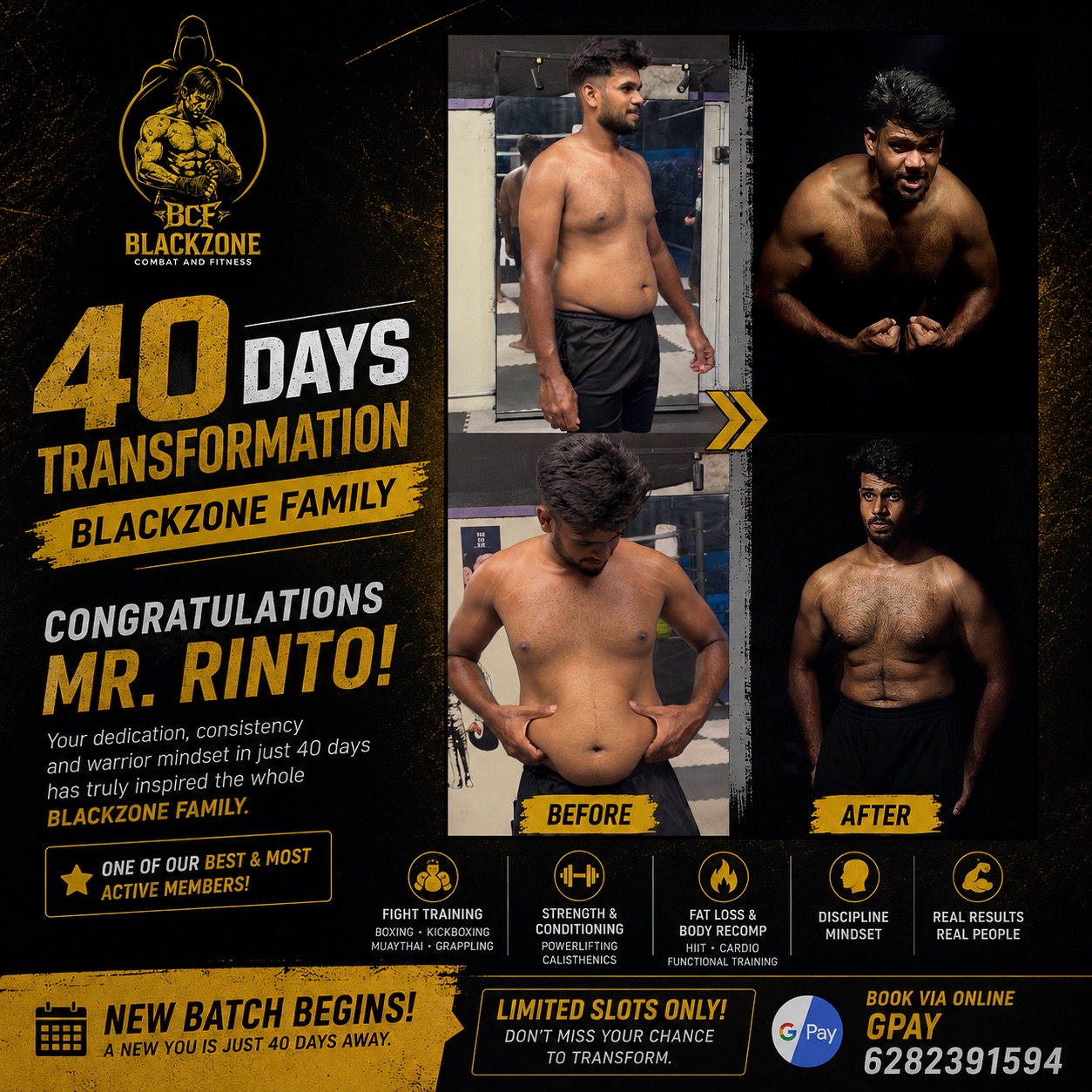 Blackzone 40 days transformation — Mr. Rinto